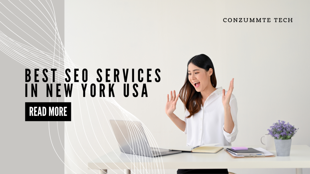 Best SEO Services in New York USA - Conzummate